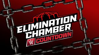 Countdown to Elimination Chamber 2025 March 1 2025 [upl. by Dysart]