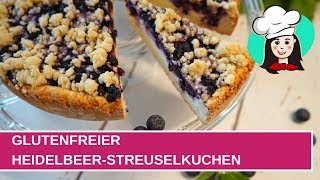 Glutenfreier Heidelbeer  Streuselkuchen [upl. by Weir]