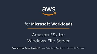 Amazon FSx for Windows File Server [upl. by Airdnaed]