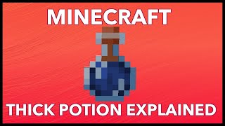 Minecraft Thick Potion What Does Thick Potion Do In Minecraft [upl. by Assenaj]