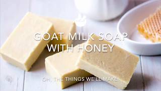 Goat Milk Soap with Honey [upl. by Sarette]