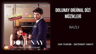 Dolunay Orijinal Dizi Müzikleri  Nazlı [upl. by Llenrac]