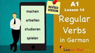 A1  Lesson 14  Regelmäßige Verben  Regular Verbs in German  Learn German [upl. by Ecinev36]