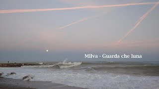 Milva  Guarda che luna Lyrics [upl. by Ahsiaa]