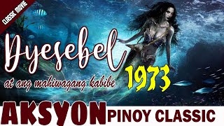 DYESEBEL AT ANG MAHIWAGANG KABIBE 1973  VILMA SANTOS FULL MOVIE [upl. by Dyane]