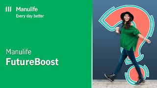 Manulife FutureBoost  Manulife PH [upl. by Primalia]