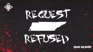 Xavier Wulf  Request Refused Official Audio Prod Tay Keith [upl. by Atwater130]