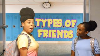 DIFFERENT TYPES OF FRIENDS  BY SKITS4SKITTLES [upl. by Palm]