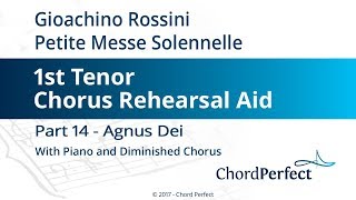 Rossinis Petite Messe Solennelle Part 14  Agnus Dei  1st Tenor Chorus Rehearsal Aid [upl. by Nelyt310]