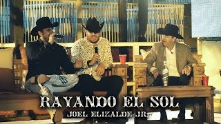 Joel Elizalde Jr  Rayando El Sol En Vivo [upl. by Travers]