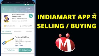 Indiamart App Kaise Use Kare Business Buying Aur Selling Ke Liye India Ka Apna App [upl. by Welcome]