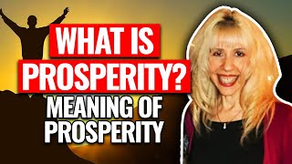 What is Prosperity Meaning of Prosperity Definition [upl. by Anaimad]