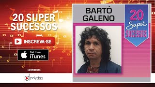 Bartô Galeno  Amor e Desprezo [upl. by Hebbe]