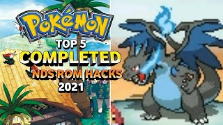 Top 5 Completed Pokemon NDS Rom Hacks 2021 AndroidPC [upl. by Cousin]