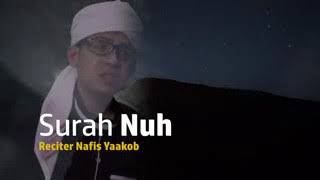 Surah Nuh Ustaz Nafis Yaakob [upl. by Tamiko]