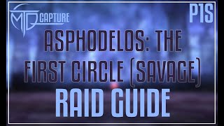 Asphodelos The First Circle SAVAGE Raid Guide [upl. by Aramak929]