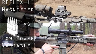 Red Dot  Magnifier vs Low Power Variable Optic 16x [upl. by Wellesley]