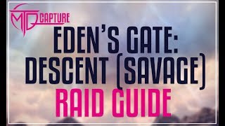 EDENS GATE DESCENT SAVAGE GUIDE  E2S [upl. by Pasol]