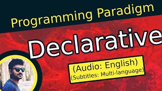 Declarative Programming Paradigm  Programming Paradigm In English  OOPs concepts [upl. by Barbara-Anne165]