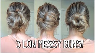 3 WAYS TO DO A LOW MESSY BUN PART 2 LONG MEDIUM AND LONG HAIRSTYLES [upl. by Annua]