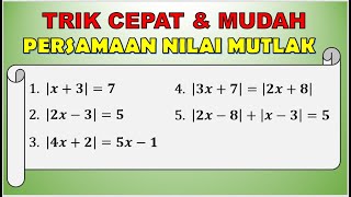 TRIK MUDAH Persamaan Nilai Mutlak Matematika Wajib Kelas 10 X SMAMASMK [upl. by Partridge]