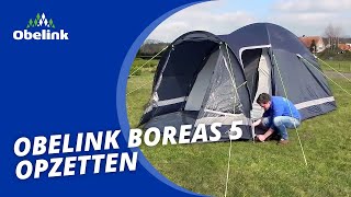 Obelink Boreas 5 Opzetten  Instructievideo I Obelink Vrijetijdsmarkt [upl. by Boothe]