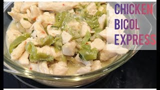 Yummy Chicken Bicol Express without Alamang Filipino Ginataang Manok [upl. by Evalyn995]