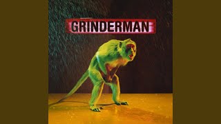 Grinderman [upl. by Jalbert]