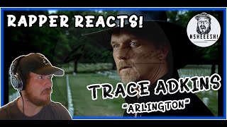 Trace Adkins  Arlington  RAPPERS FIRST REACTION [upl. by Bouley]