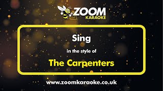 The Carpenters  Sing  Karaoke Version from Zoom Karaoke [upl. by Airretnahs]