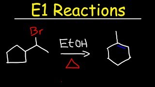 E1 Reaction Mechanism With Alcohol Dehydration amp Ring Expansion Problems [upl. by Eulaliah]