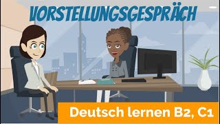 Deutsch lernen B2 C1  ein Vorstellungsgespräch führen  Haupt und Nebensätze  Satzbau [upl. by Leede]