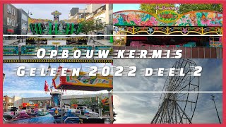 Opbouw aufbau Kermis Kirmes Geleen Gelaender kirmes 2022 deel 2 [upl. by Aerdnael]