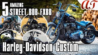 5 AMAZING HarleyDavidson STREET BOB FXBB Custom 4K  AampT Design [upl. by Sonaj]