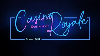 Casino Royale  Derivakat Dream SMP original song [upl. by Shaddock]