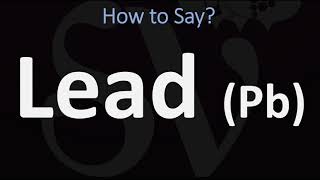 How to Pronounce Lead HEAVY METAL [upl. by Nalyad101]