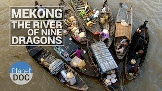 Mekong The River of Nine Dragons  Planet Doc Full Documentaries [upl. by Romulus899]