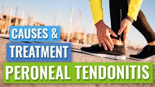 Peroneal Tendinopathy or Tendonitis  Causes amp Treatment [upl. by Sugden]