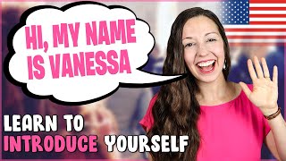 How to INTRODUCE Yourself in English [upl. by Eversole]