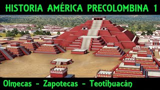 AMÉRICA PRECOLOMBINA 1 Olmecas Zapotecas y Teotihuacán Documental Historia México prehispánico [upl. by Dall91]