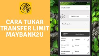 Cara Tukar Transfer Limit Maybank2u [upl. by Oza]