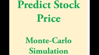 Predicting Stock Price Movement using Monte Carlo Simulations [upl. by Tutt]