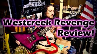 Westcreek Revenge Guitar Review [upl. by Rus]