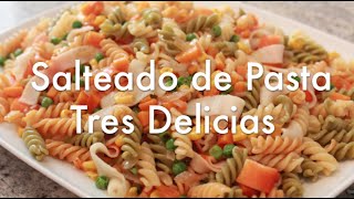 Pasta Tres Delicias  Recetas de Cocina ✅ [upl. by Nanis]