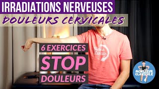 Douleurs cervicales amp Irradiations nerveuses dans le bras  6 exercices par Kiné [upl. by Damas322]