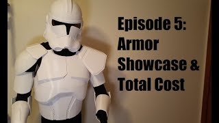 Making Clone Trooper Armor  Episode 5  Armor Showcase amp Total Cost [upl. by Akeryt380]