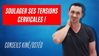 SOULAGER LES DOULEURS ET LES TENSIONS CERVICALES  EXERCICES ET CONSEILS KINÉ [upl. by Charlet]