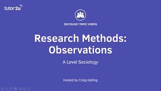 Research Methods Observations Sociology Theory amp Methods [upl. by Eadmund]