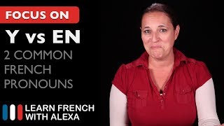 2 Common French Pronouns Y vs EN [upl. by Einnal910]