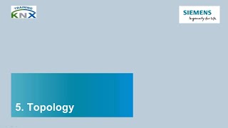 Siemens KNX Basic Course Chapter 05 Topology [upl. by Clougher]